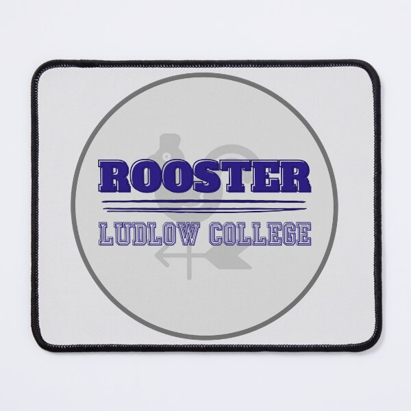 Item preview, Rooster Ludlow College designed and sold by lmfluffycat.