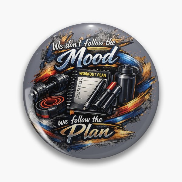 Item preview, We Don't Follow the Mood, We Follow The Plan designed and sold by WeirdlyFitCo.