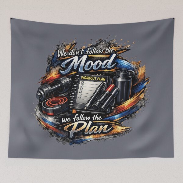 Item preview, We Don't Follow the Mood, We Follow The Plan designed and sold by WeirdlyFitCo.