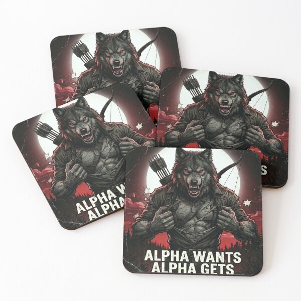 Item preview, Alpha Wolf Meme Wants Alpha Gets  designed and sold by ArtyLify.