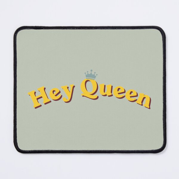Item preview, Hey Queen Stickers Prints Posters Wall Art Magnet Home Coffee Cup Decoration TShirt Stationary Notebook Magnet Hat Kitchen Work School Office Redbubble Shop designed and sold by Saritas Boutique Shop.