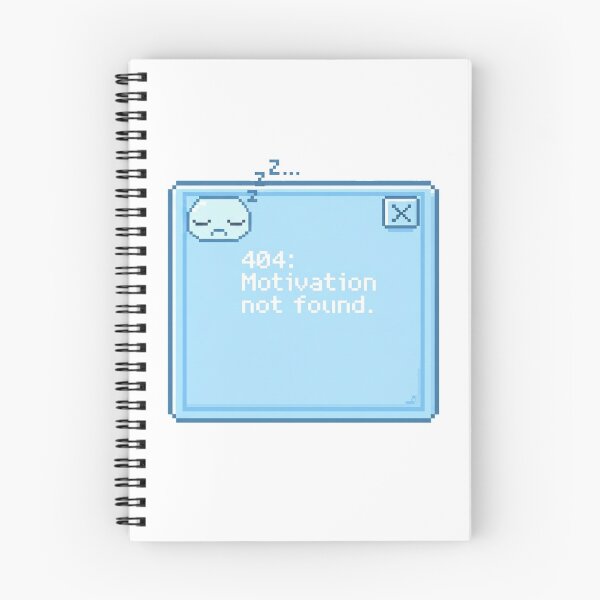 Item preview, Error 404: Motivation Not Found designed and sold by PixelFishie.