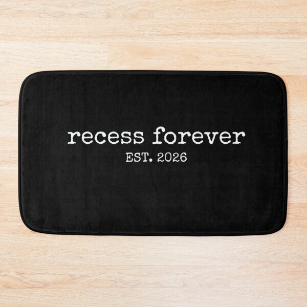 Item preview, Recess Forever Teacher Retirement designed and sold by Bralipse.