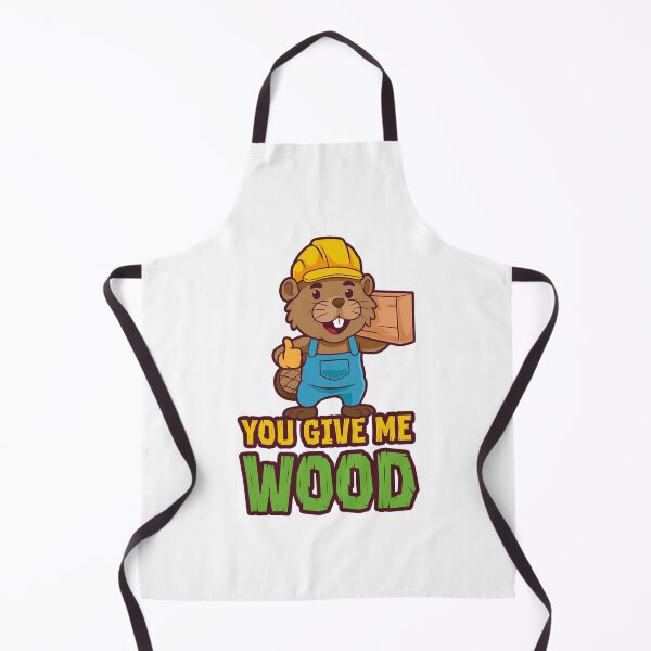Item preview, You give me wood - funny beaver tradesman joke designed and sold by messy-nessie.