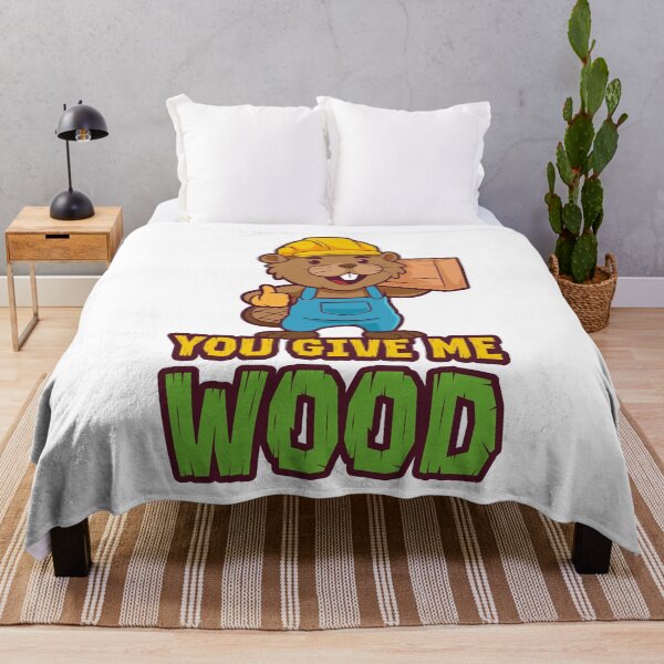 Item preview, You give me wood  - funny beaver tradesman joke designed and sold by messy-nessie.
