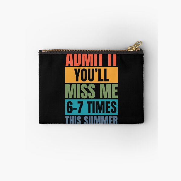 Item preview, Admit It You'll Miss Me 6-7 Times This Summer designed and sold by Dondonmart.