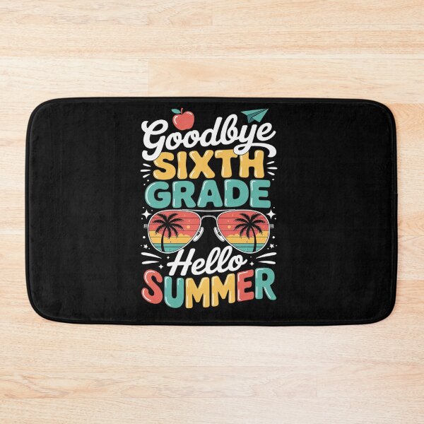 Item preview, Goodbye Sixth Grade Hello Summer Last Day of School designed and sold by grounabslaninal.