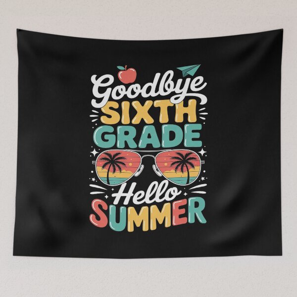 Item preview, Goodbye Sixth Grade Hello Summer Last Day of School designed and sold by grounabslaninal.