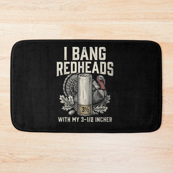 Item preview, I Bang Redheads Turkey Hunting Gobbler Hunting Outdoorsman designed and sold by Bralipse.