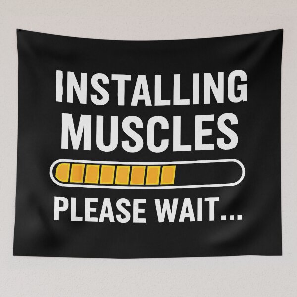 Item preview, Installing Muscles Please Wait Gym Humor designed and sold by eliramaison.