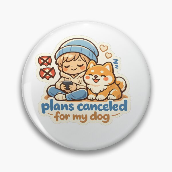 Item preview, Plans Canceled For My Dog Funny Design | Introvert Dog Lover designed and sold by Naviora.