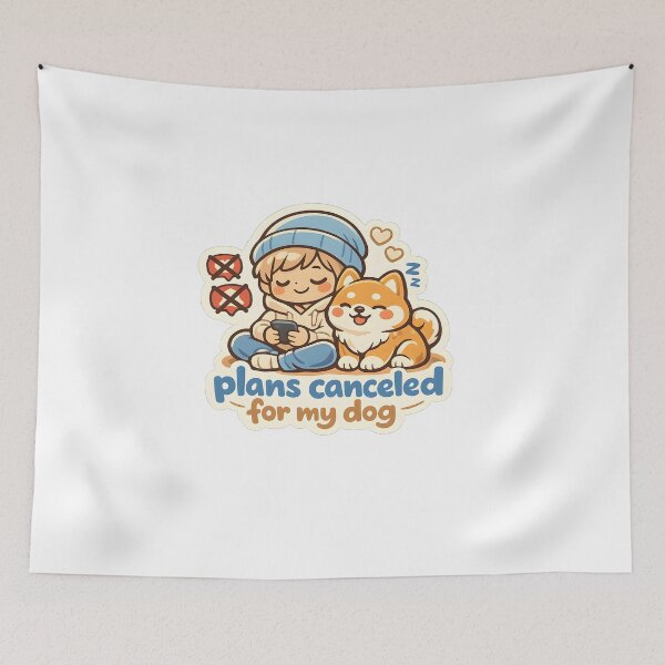Item preview, Plans Canceled For My Dog Funny Design | Introvert Dog Lover designed and sold by Naviora.