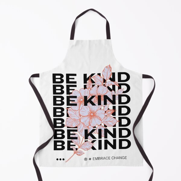 Item preview, Inspirational Floral Typography – Be Kind, Embrace Change designed and sold by Anomaly 404 Error.