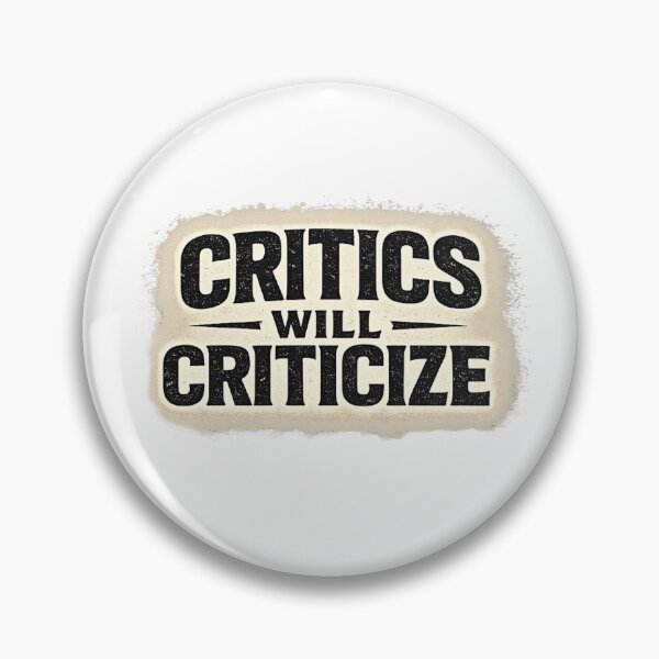Item preview, Critics Will Criticize Typography Motivational Design designed and sold by Lovestickerco.