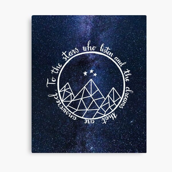 ACOTAR - to the stars who listen Canvas Print