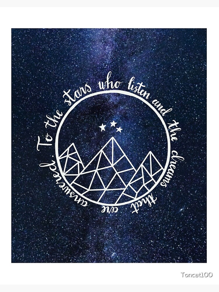 ACOTAR - to the stars who listen " Art Board Print by Toncat100 | Redbubble