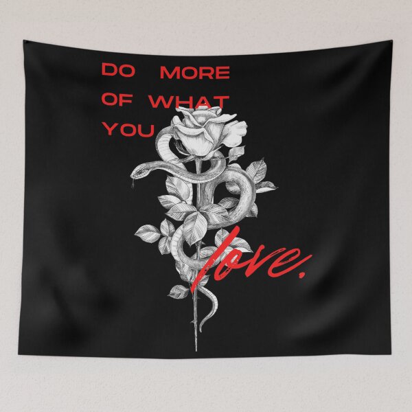 Item preview, Motivational Snake & Rose Art – Do More of What You Love designed and sold by Anomaly 404 Error.