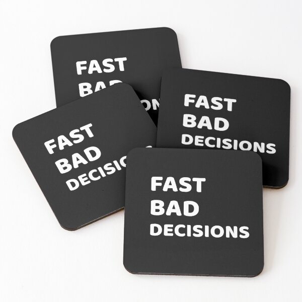 Item preview, Fast Bad Decisions designed and sold by SarcasticTeez.