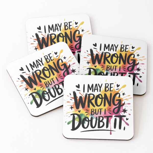 Item preview, I May Be Wrong But I Doubt It Funny Sarcastic Quote designed and sold by Cool-cat-art.