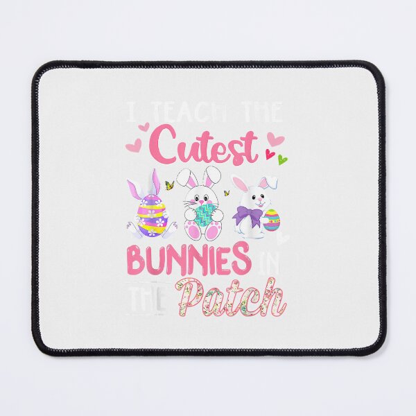 Item preview, Easter Teacher Gifts I Teach The Cutest Bunnies In The Patch designed and sold by bobeothuenha.
