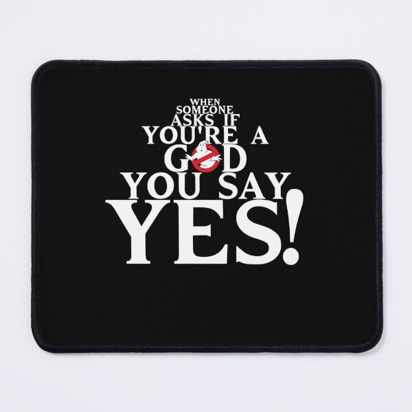 Item preview, When Someone Asks If You'Re A God You Say Yes designed and sold by M4jkySK.