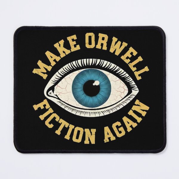 Item preview, Make Orwell Fiction Again designed and sold by ZalcArtStore.