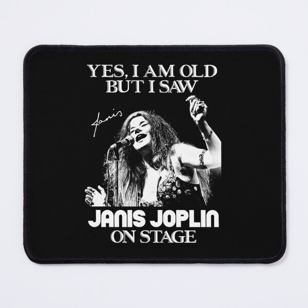 Item preview, Yes I'M Old But I Saw Janis Joplin On Stage designed and sold by M4jkySK.