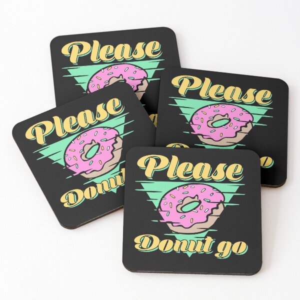 Item preview, Please Donut Go – Funny Office Donut Pun Design designed and sold by EichStore.