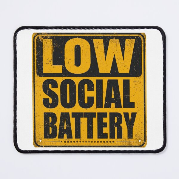 Item preview, Low Social Battery Warning Label designed and sold by EchoPrint Co..