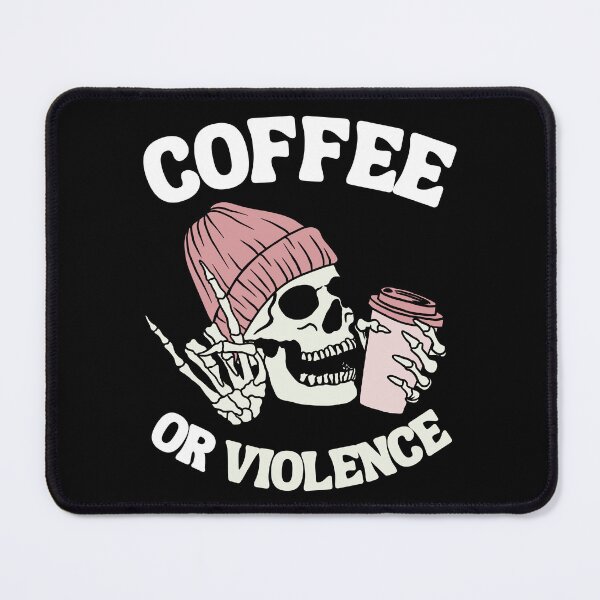 Item preview, coffee or violence simple classic design designed and sold by OldSkullDesigns.