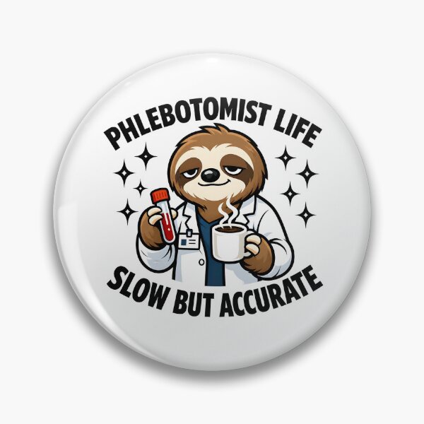 Item preview, Funny Cute Sloth Phlebotomist Life Design – Sleepy Animal Nurse Humor for National Phlebotomist Recognition Week & Medical Worker Gifts designed and sold by ClinicalHubs.