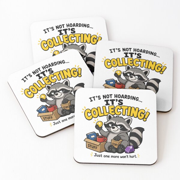 Item preview, It’s Not Hoarding Raccoon Quote designed and sold by StickerPunk.