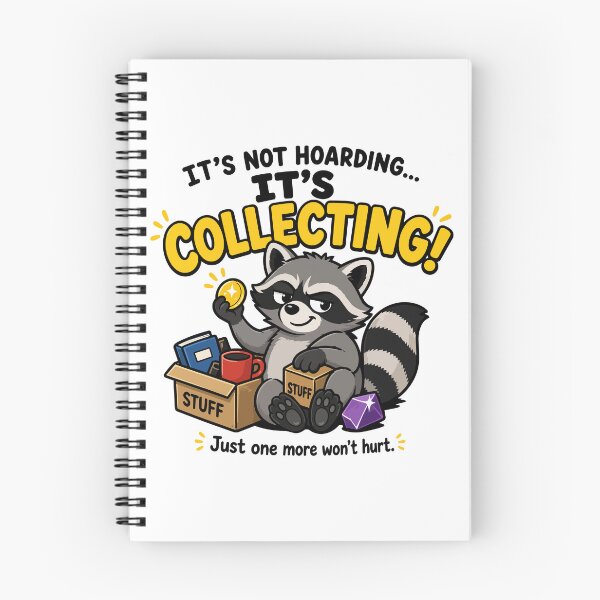 Item preview, It’s Not Hoarding Raccoon Quote designed and sold by StickerPunk.