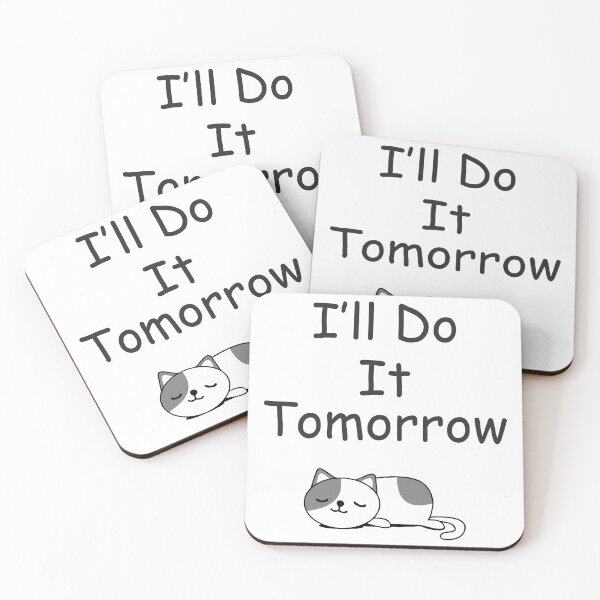 Item preview, Funny Lazy Shirt I’ll Do It Tomorrow Procrastination Tee designed and sold by dksdesigner.