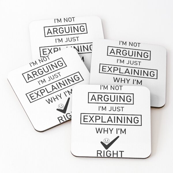Item preview, Sarcastic Shirt I’m Not Arguing Funny Humor t-shirt designed and sold by dksdesigner.