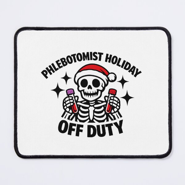 Item preview, Funny Skeleton Phlebotomist Holiday Off Duty Cute Medical Tech Christmas Nurse Lab Tech Humor Design designed and sold by ClinicalHubs.