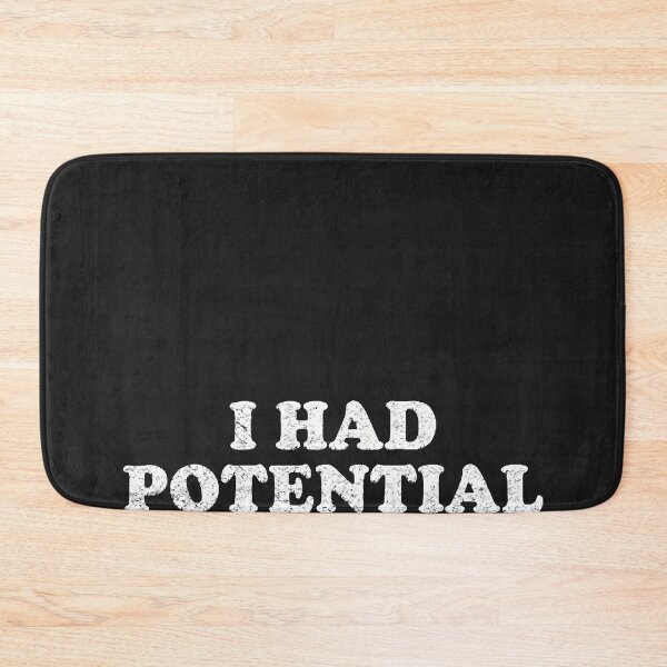 Item preview, Funny I Had Potential Men Womens designed and sold by CriseldaBruning.