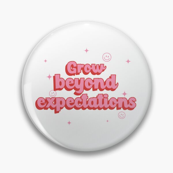 Item preview, Grow beyond expectations designed and sold by GlimmerAura.