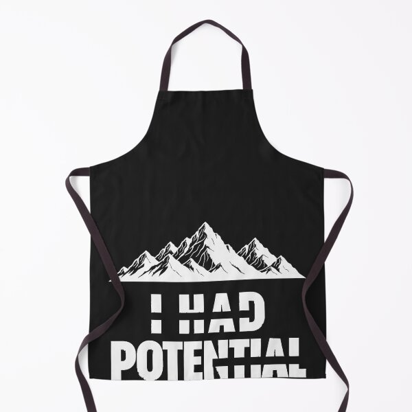 Item preview, Funny I Had Potential designed and sold by CriseldaBruning.