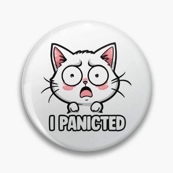 Item preview, Funny Panicked Cat Meme I Panicked Kawaii Cartoon designed and sold by EchoPrint Co..