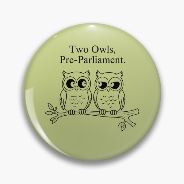 Item preview, Two Owls Pre-Parliament Funny Owl Pun Design designed and sold by Na-q-sh.