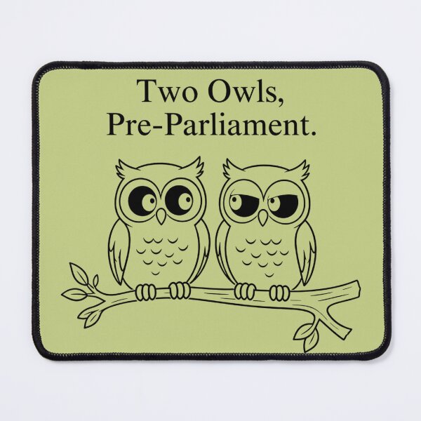 Item preview, Two Owls Pre-Parliament Funny Owl Pun Design designed and sold by Na-q-sh.