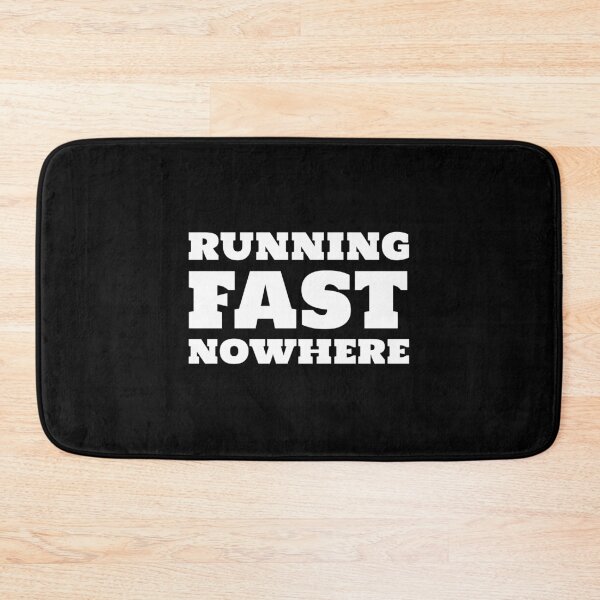 Item preview, Running Fast Nowhere designed and sold by SarcasticTeez.