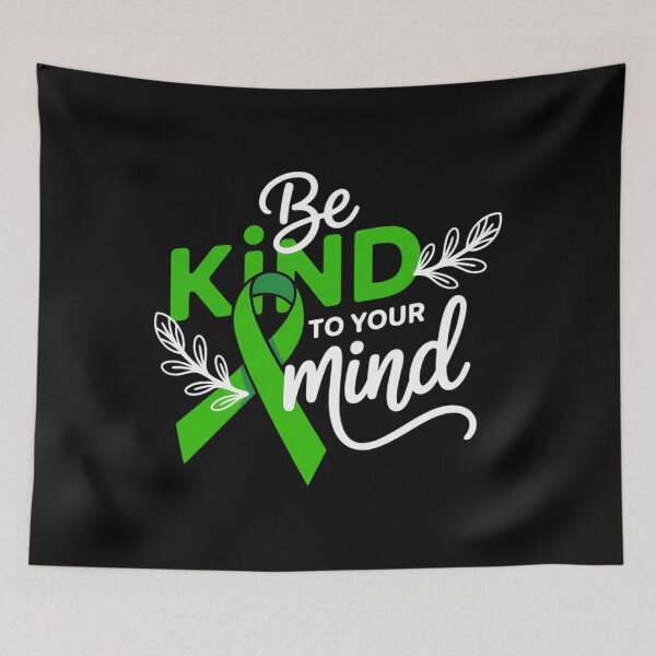 Item preview, Be Kind To Your Mind Mental Health Awareness  designed and sold by sailorjessiArt.