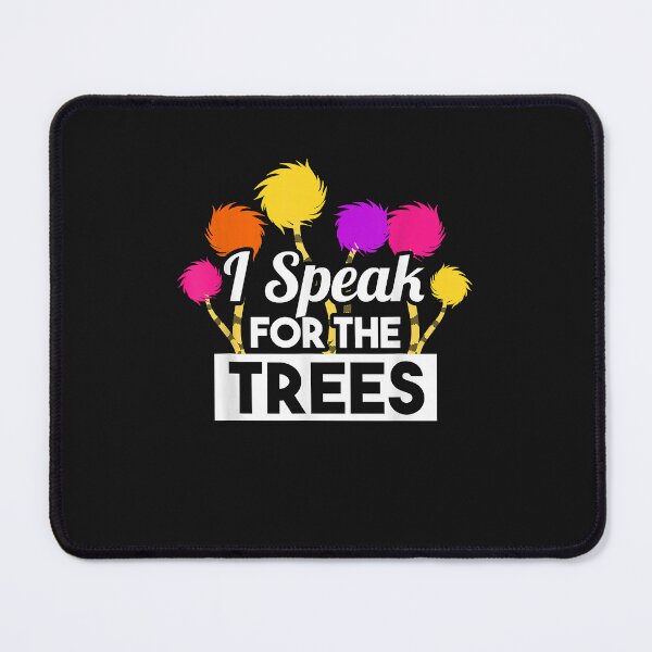 Item preview, Earth Day Speak For The Trees Design Nature Lover T Shirt designed and sold by bobeothuenha.