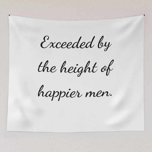 Item preview, "Exceeded by the height of happier men." - handwriting black designed and sold by ariksworld.