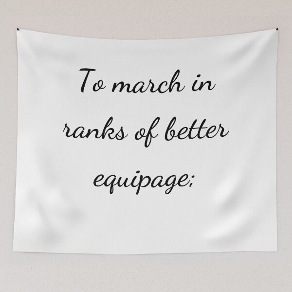 Item preview, "To march in ranks of better equipage;" - handwriting black designed and sold by ariksworld.