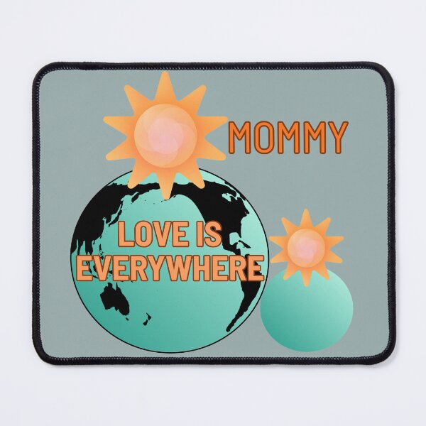 Item preview, Mommy Love is Everywhere - Mothers Day Gift designed and sold by PaniKulka.