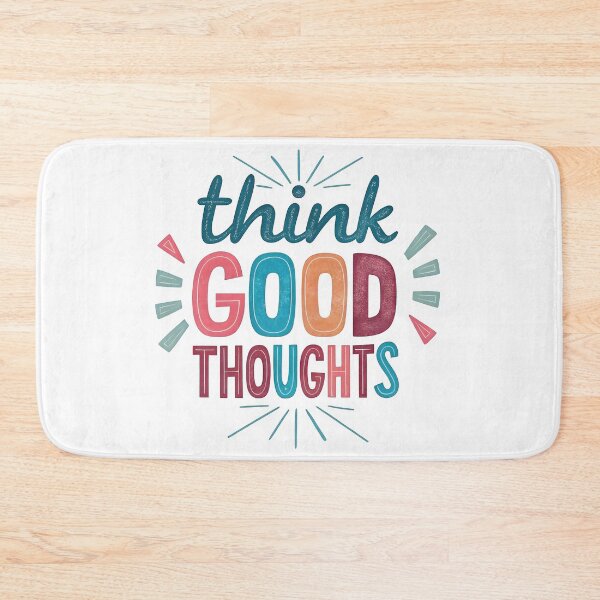 Item preview, Think good thoughts designed and sold by nimmitrends.