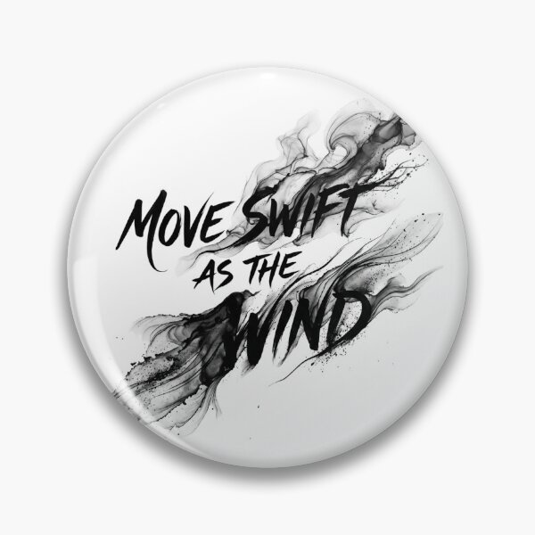 Item preview, ''Move Swift as the Wind'' by SUN TZU designed and sold by SilentStrategyShop.